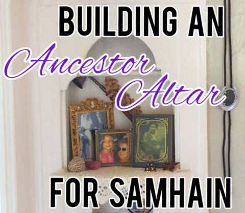 How to Build an Ancestral Samhain Altar