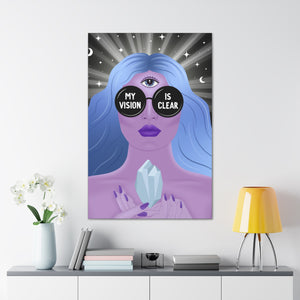 My Vision is Clear Canvas Gallery Wraps | Goddess Provisions
