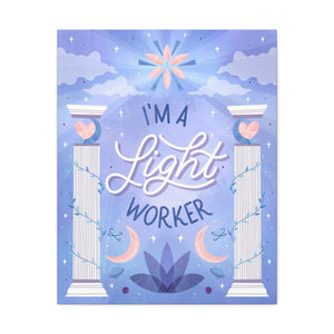 I'm a Light Worker Canvas Gallery Wraps | Goddess Provisions