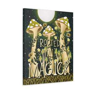 Rooted In Magick Canvas Gallery Wraps | Goddess Provisions