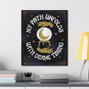 My Path Unfolds with Divine Timing Canvas Gallery Wraps | Goddess Provisions