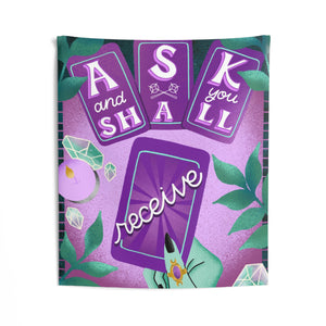 Ask & You Shall Receive Tapestry | Goddess Provisions