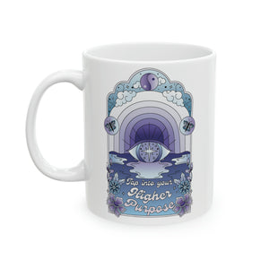 Tap Into Your Higher Purpose White Mug