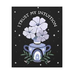 I Trust My Intuition Canvas Gallery Wraps | Goddess Provisions