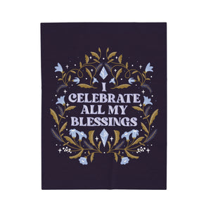 I Celebrate All My Blessings Velveteen Plush Blanket | Goddess Provisions