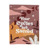 Your Cycles Are Sacred Velveteen Plush Blanket | Goddess Provisions