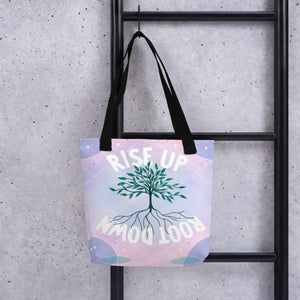 Rise Up Root Down Tote Bag | Goddess Provisions
