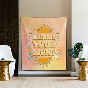 Radiate Your Light Tapestry