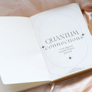 Quantum Connections Manifesting Journal